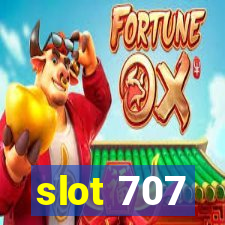 slot 707